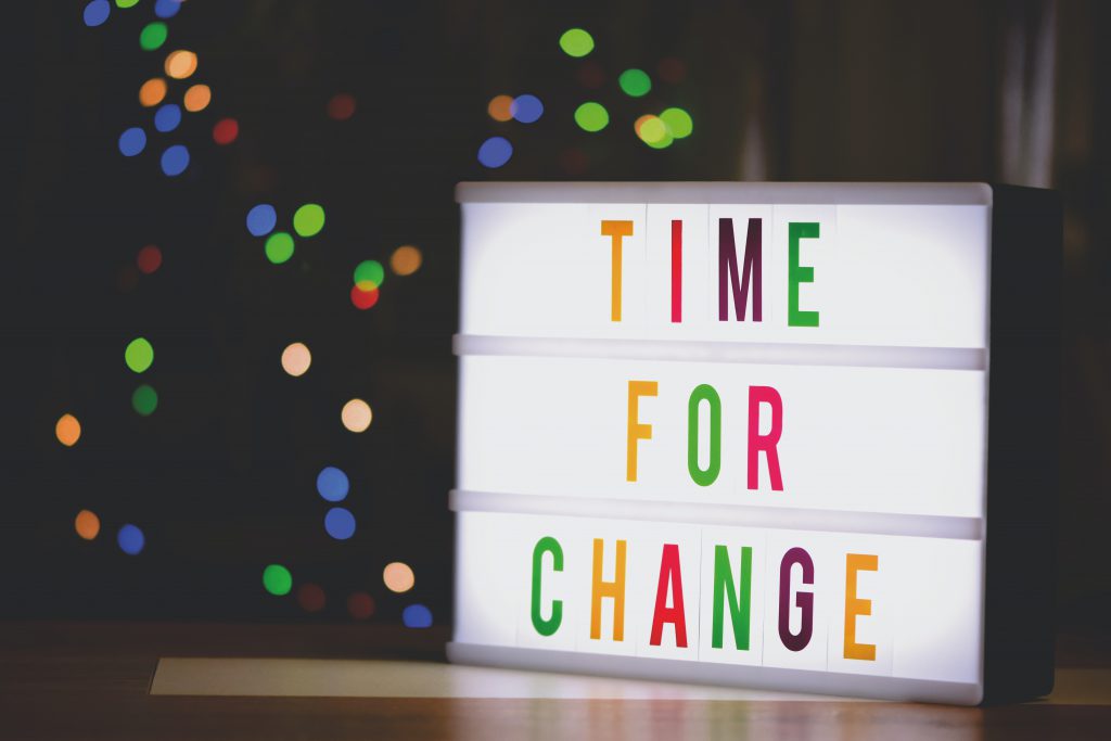 Time for Change Leuchttafel_Berufliche Neuorientierung ist eine von mehreren Möglichkeiten, sich zu verändern.
