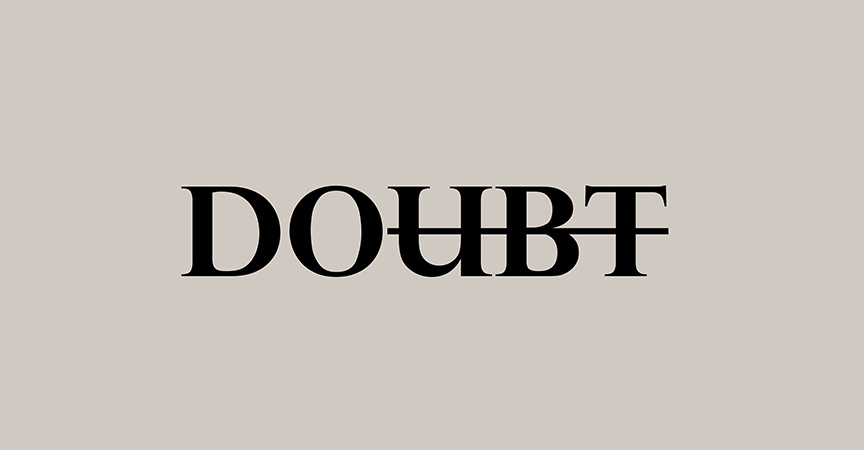 Do statt Doubt: Berufliche Neuorientierung erfordert Mut